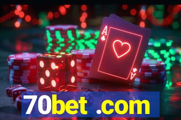 70bet .com